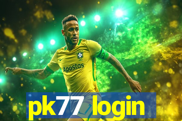 pk77 login